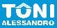 TONI ALESSANDRO